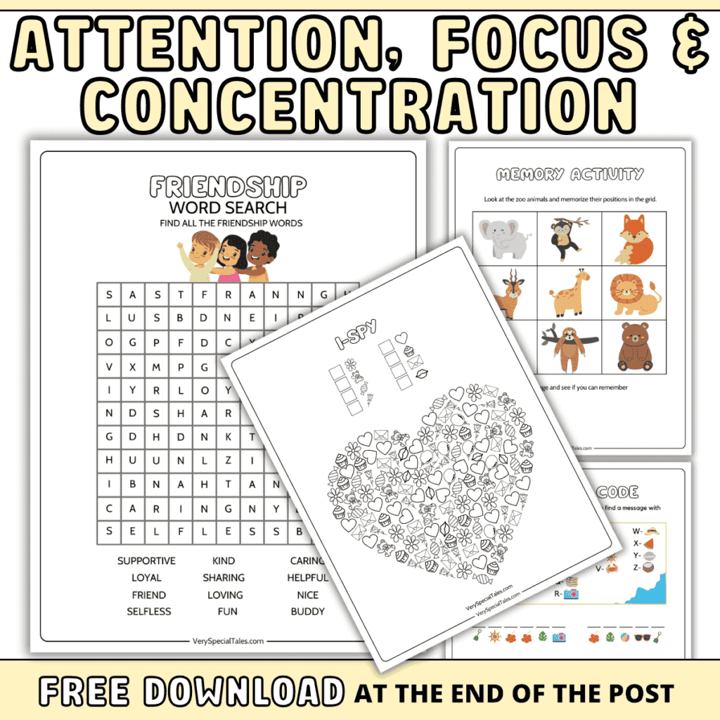 41 Fun Attention Games For Kids Activities To Improve Focus Concentration Memory Free Worksheets Very Special Tales