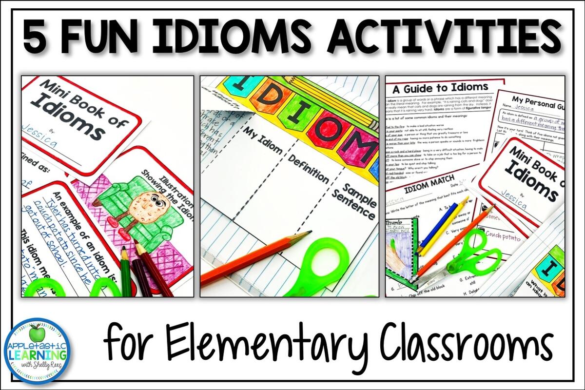 5 Fun Idiom Activities Appletastic Learning 5 Fun Idiom Activities Appletastic Learning