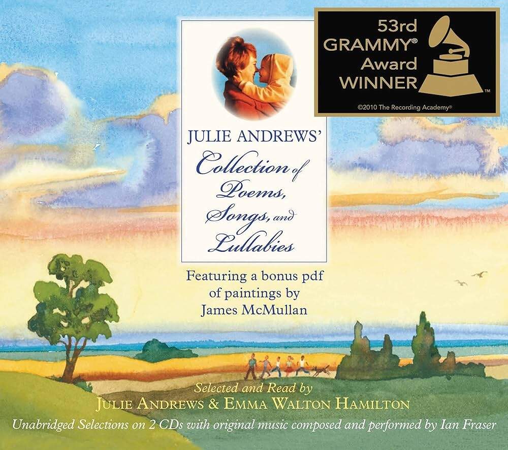 Julie Andrews Collection Of Poems Songs And Lullabies Andrews Julie Hamilton Emma Walton McMullan Jim Andrews Julie Hamilton Emma Walton 9781600247583 Amazon Books